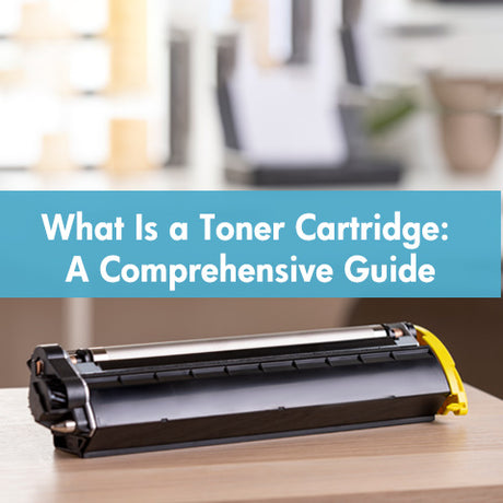 What Is a Toner Cartridge||Toner Cartridges|